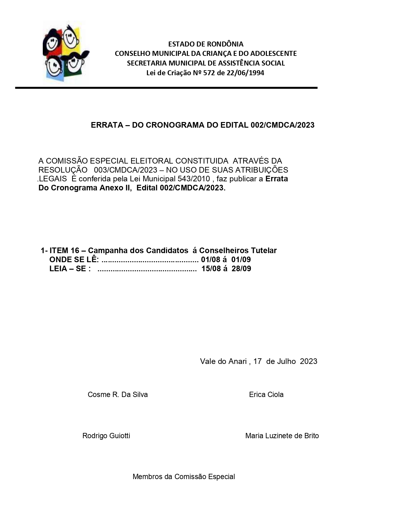 RESOLUÇÃO DE N° 001/CMDCA/2023- COVOCAÇÃO DO 4° SUPLENTE JOSÉ